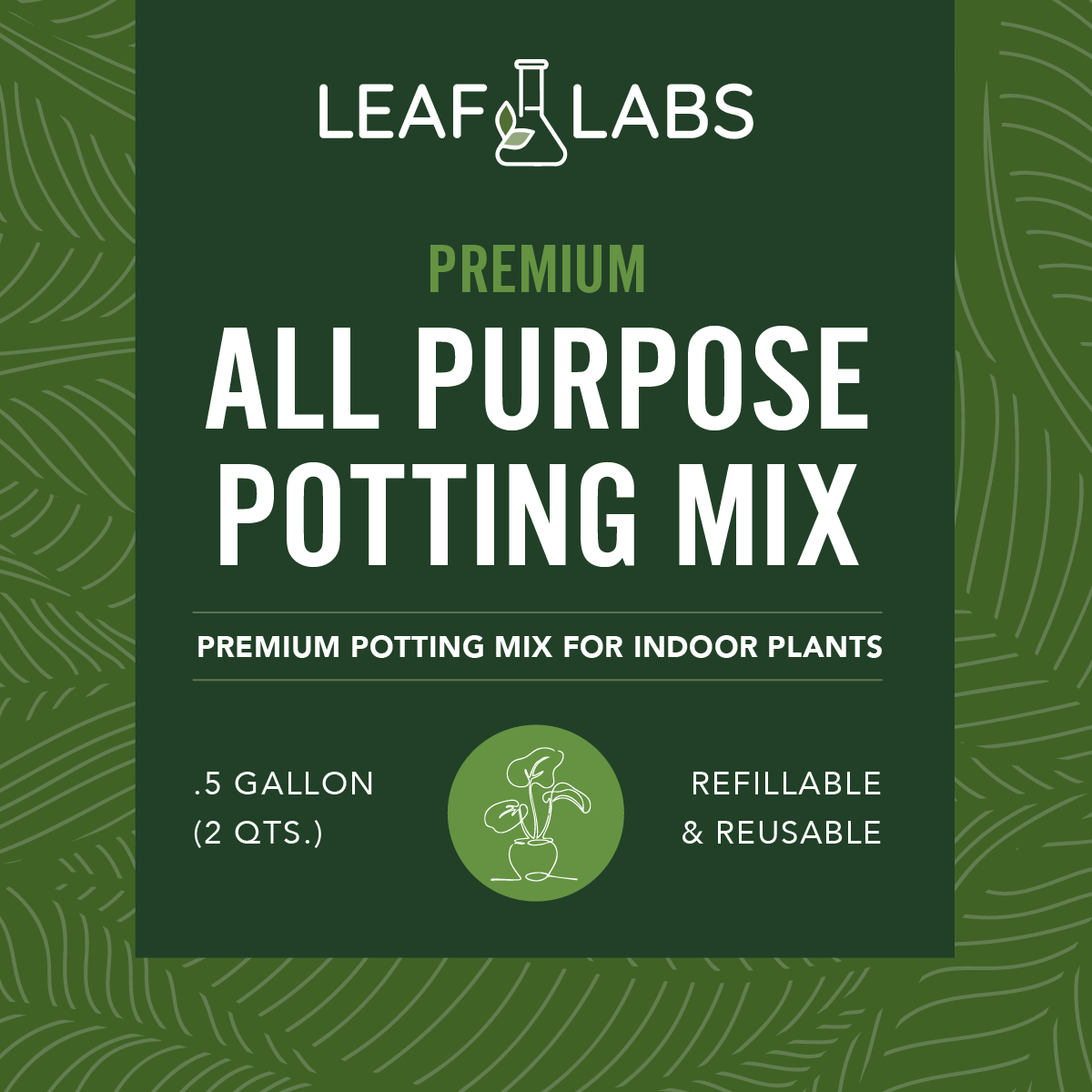 LeafLabs Premium All Purpose Potting Mix