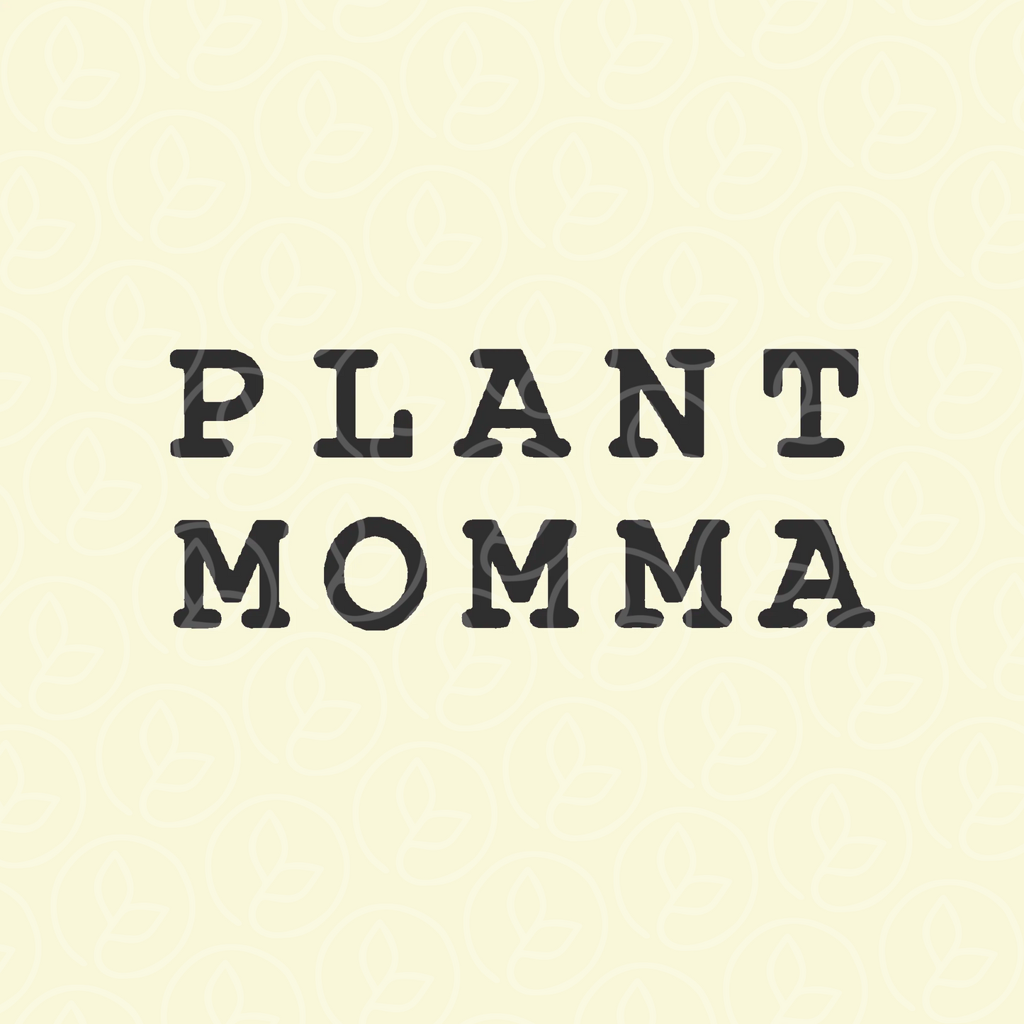 PlantPeople Plant Momma T-Shirt